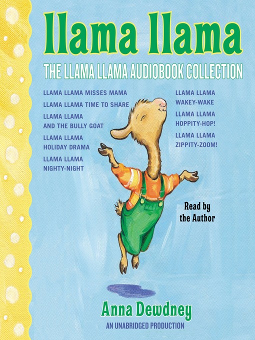 Title details for The Llama Llama Audiobook Collection by Anna Dewdney - Available